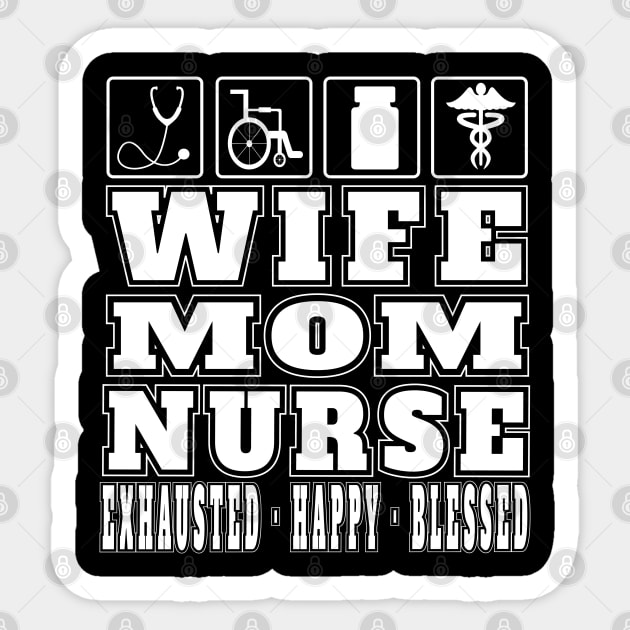 Wife Mom Nurse Exhausted Happy Blessed Gifts Nurse Practitioners